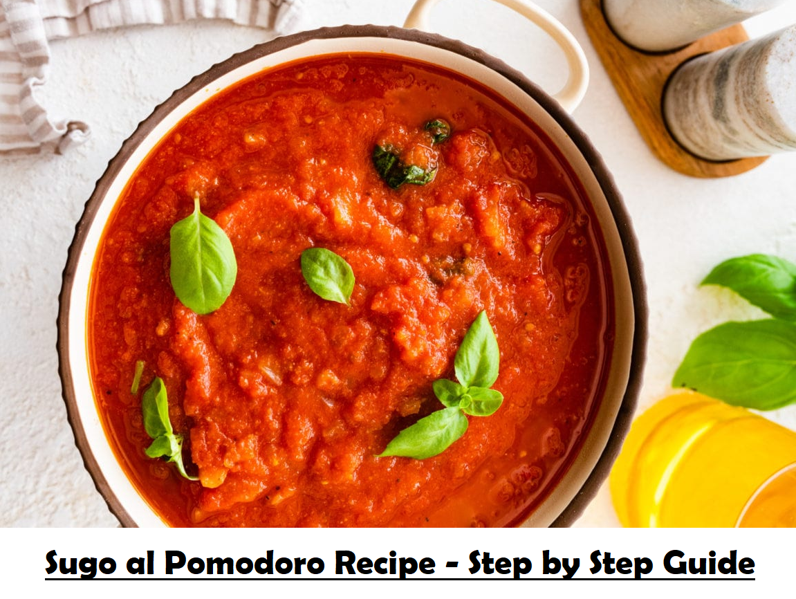 Sugo al Pomodoro Recipe - Step by Step Guide